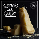 ¿Cómo se puede sustituir el queso?