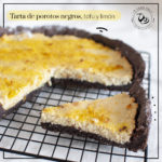 Tarta de Porotos negros, tofu y limón