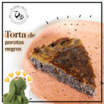 Torta de Porotos negros