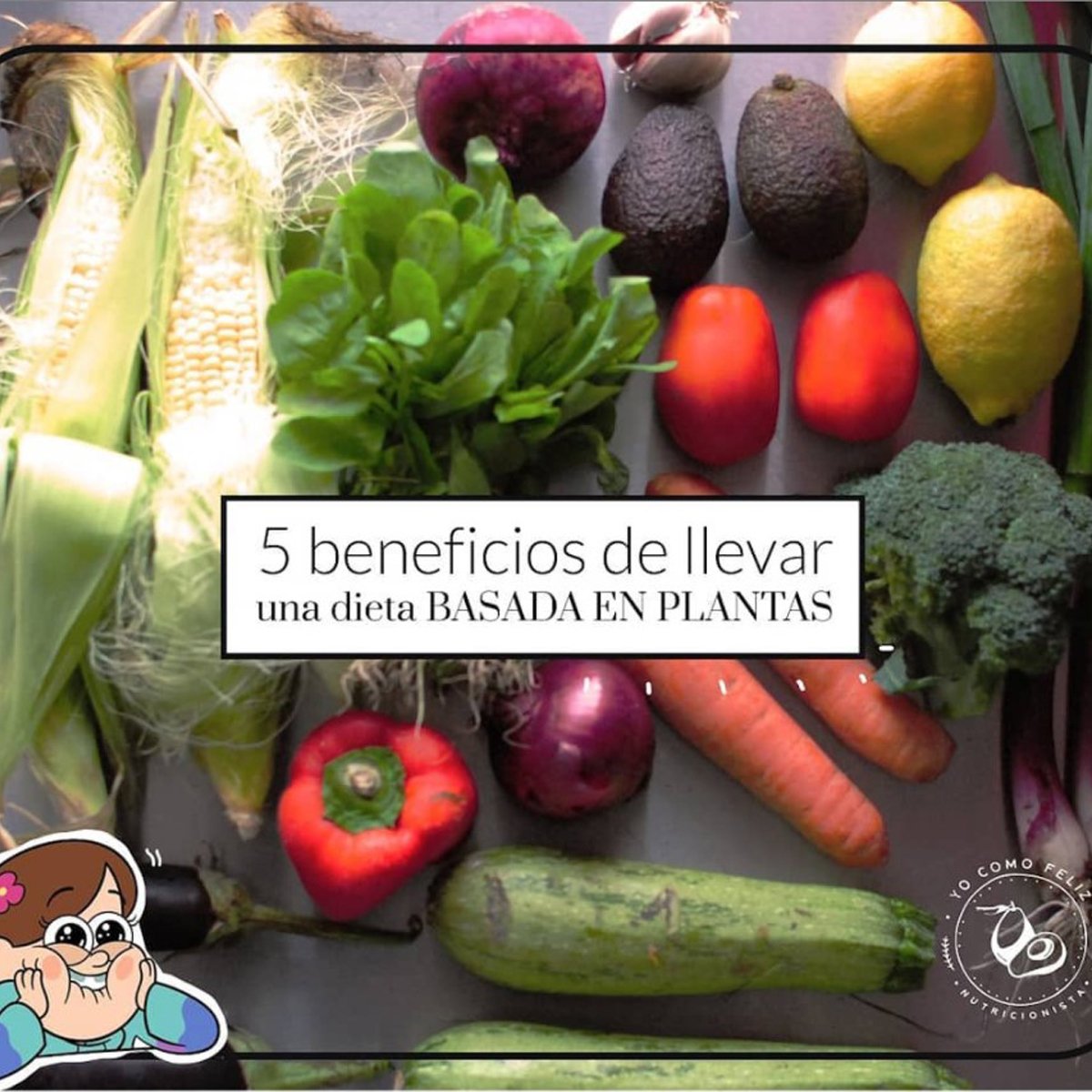 5 Beneficios de llevar una dieta basada en plantas