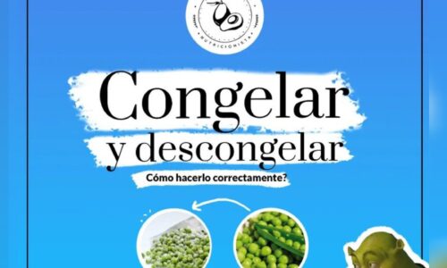 Congelar y Descongelar. Cómo hacerlo correctamente?